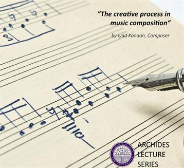 "The Creative Process in Music Composition" By Iyad Kanaan, Composer